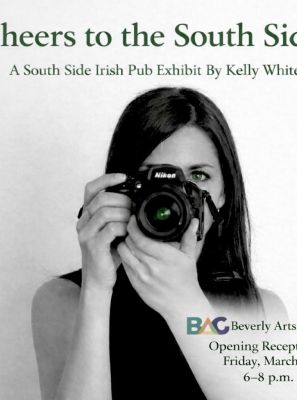 Cheers to the South Side: A South Side Irish Pub Exhibit